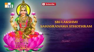 Sri Lakshmi Sahasranama Sthothram- Maha Lakshmi Sthotras -Bakthi Jukebox