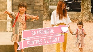 SA PREMIERE RENTRÉE EN MATERNELLE [ ELYROSE VLOG ]