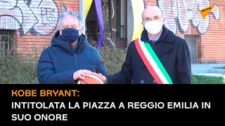 Kobe Bryant: intitolata la piazza a Reggio Emilia in suo onore