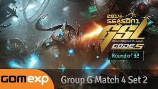 Code S Ro32 Group G Match 4 Set 2, 2014 GSL Season 1 - Starcraft 2