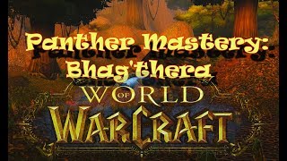 Panther Mastery: Bhag'thera / Охота на пантер: Баг'тира