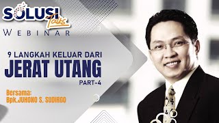 9 LANGKAH KELUAR DARI JERAT UTANG | #SolusiTalk PART-4