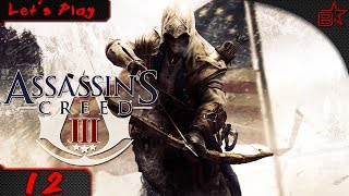 Let's Play Assassins Creed 3 #12 - Die Boston Tea Party | German / Deutsch [HD]