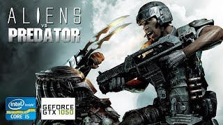 Aliens vs. Predator | GTX 1050Ti 4GB + i5-2310 + 12GB RAM