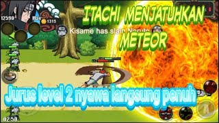 Naruto Senki Mod Itachi bisa menjatuhkan meteor