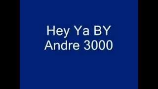 Hey Ya- Andre 3000