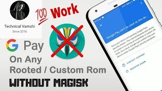 HOW TO USE GOOGLE PAY/TEZ APP ON ANY CUSTOM ROM IN HINDI [2019]  100% WORK
