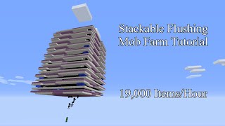 Stackable Flushing Mob Farm 2.2 Tutorial - 19,000 Items/Hour in Minecraft 1.9