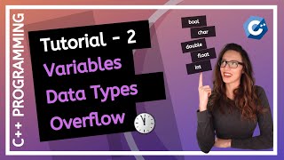 C++ FOR BEGINNERS (2020) - Variables, Data Types, Overflow, Sizeof PROGRAMMING TUTORIAL