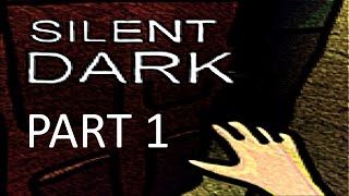 #1 ROBLOX HORROR GAME PLAYER [SILENT DARK PLAYTHROUGH PART 1]
