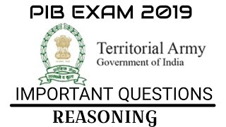 TERRITORIAL ARMY EXAM 19 | IMPORTANT QUESTIONS OF REASONING | PIB EXAM 2019