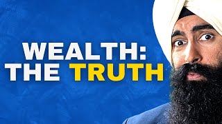 The Secrets Of The Rich Exposed | Jaspreet Singh