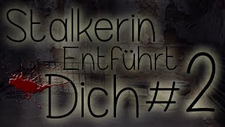 ASMR | Deine Stalkerin Entführt Dich #2 | german audio only