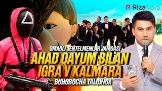 QVZ 2021 | Omadli jentelmenlar jamoasi | Ahad Qayum bilan "Igra v kalmara" Buhorocha talqinda