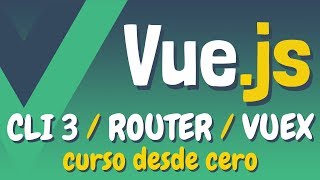 #08 Comunicación entre componentes (parte 1)  | Curso de Vue.js ? Desde Cero