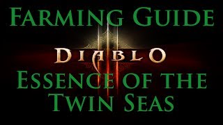 Diablo III - Farming Essence of the Twin Seas