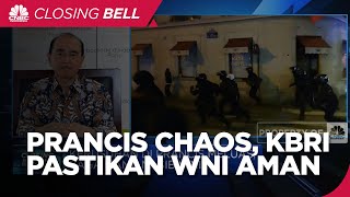 Prancis Chaos, KBRI Pastikan WNI Tetap Aman