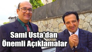 Sami Usta'dan Önemli Açıklamalar - Seksenler'den Haberler