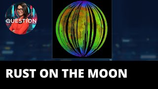 Humans may be to blame for rust on the moon