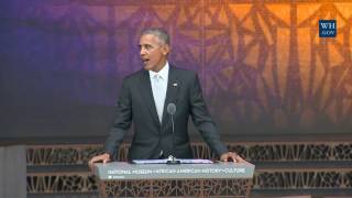 Obama At African American Museum Opening- Full Speech