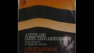 Los Humahuacas - Altiplano, El Canto Indoamericano (1973)