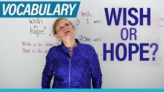WISH & HOPE: What's the difference?