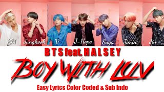 BTS feat. Halsey - Boy With Luv (Easy lyrics Sub Indo color coded)