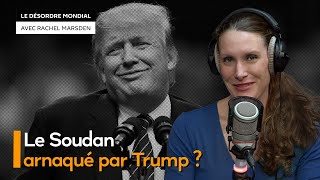 « Les Soudanais ont été très naïfs » face à Trump et Israël