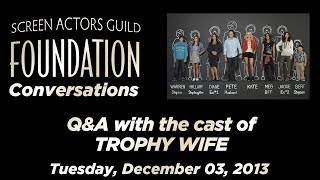 Conversations with Cast of TROPHY WIFE