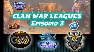 CWL. Episodio 3. GOLDEN MEMBERS. SABADELL UNITED.CATALUNYA.2014W. Clash of Clans