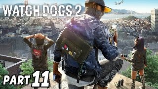 Watch Dogs 2 Gameplay German #11 - Beim FBI einbrechen - Let's Play Watch Dogs 2 Deutsch