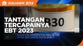 Lagi-lagi Investasi Jadi Tantangan Tercapainya Bauran EBT 2023
