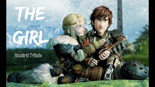 The Girl♥// Hiccstrid Tribute// Astrid/Hiccup // ♥ AMV