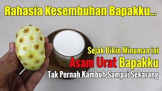 MENAKJUBKAN... SEJAK RUTIN BIKIN INI, BAPAKKU TAK PERNAH BOLAK-BALIK KE DOKTER LANGGANAN LAGI