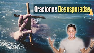 Oraciones Desesperadas Pt. 1 | Abraham Salazar