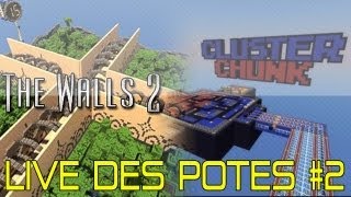 Live Des Potes #2 | The Walls 2 & Cluster Chunk [REDIFFUSION]
