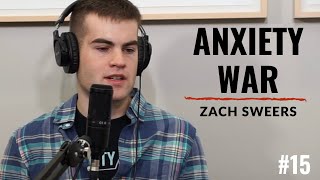 Open Mike Episode 15 - Zach Sweers (AKA "Anxiety War")