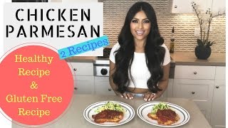 Healthy Chicken Parmesan + Gluten Free Option