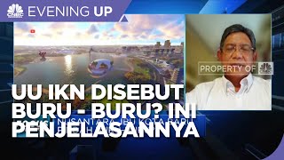 UU IKN Disebut Buru - Buru? Ini Penjelasannya