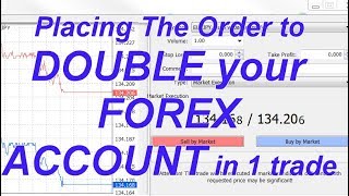 Step 4: I double my LIVE Forex account in 1 trade. How I place my MT4 Orders to double the account