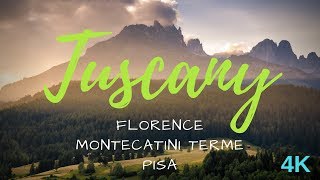 TUSCANY ITALY in 4K - Florence, Pisa, Montecatini Terme