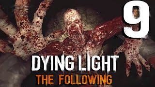 Прохождение Dying Light: The Following — #9 (СЕРДЦЕ ТЬМЫ / РЕАКТИВНЫЙ ПОЕЗД) [60FPS]
