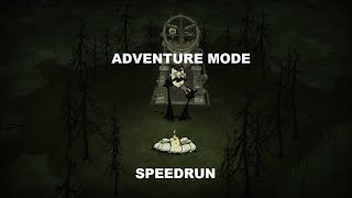 Don't Starve Adventure Mode Speedrun in 2:06:17 - guide to quickly get to epilogue & acquire Maxwell