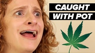 Getting Caught With A Doobie