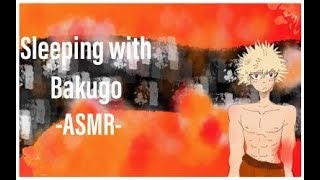 Sleeping with Bakugo ASMR