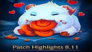 Patch 8.11 Notes Highlights - League of Legends
