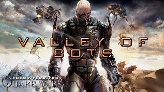 Valley of Bots | Enemy Territory: Quake Wars PS3
