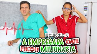 A EMPREGADA QUE FICOU MILIONÁRIA! EPISÓDIO 2 - KIDS FUN