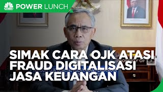 Program Jitu OJK Atasi Fraud Layanan Digitalisasi Jasa Keuangan