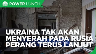 Perang Lanjut Terus, Ukraina Tak Akan Menyerah Pada Rusia